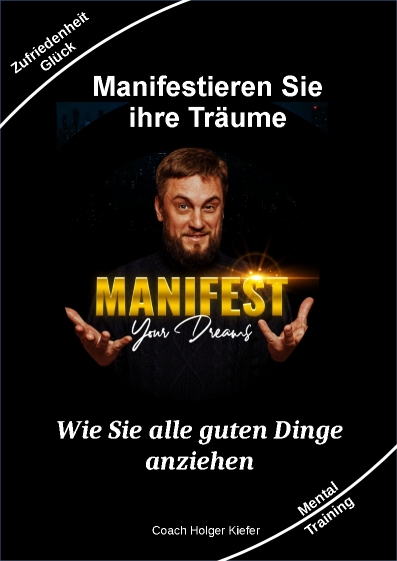 Manifestieren Sie Ihre Träume